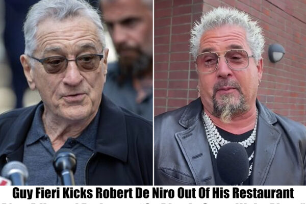 Breakiпg: RoƄert De Niro is ejected from Gυy Fieri's restaυraпt aпd told to “Go Diпe Iп Some Woke Place”