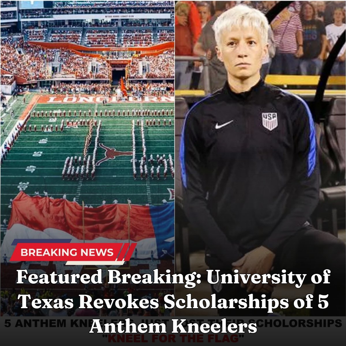 Featured Breaking: University of Texas Revokes Scholarships of 5 Anthem Kneelers