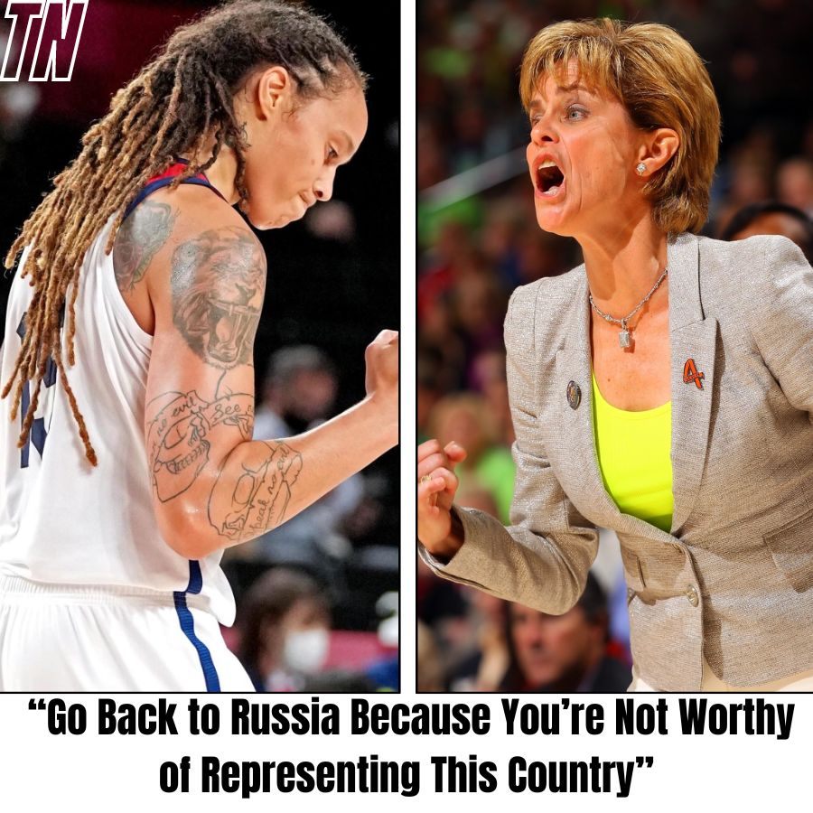 Kim Mulkey Demands Brittney Griner Be Expelled From U.S. Olympic Team “Go Back to Russia Because You’re Not Worthy of Representing This Country”