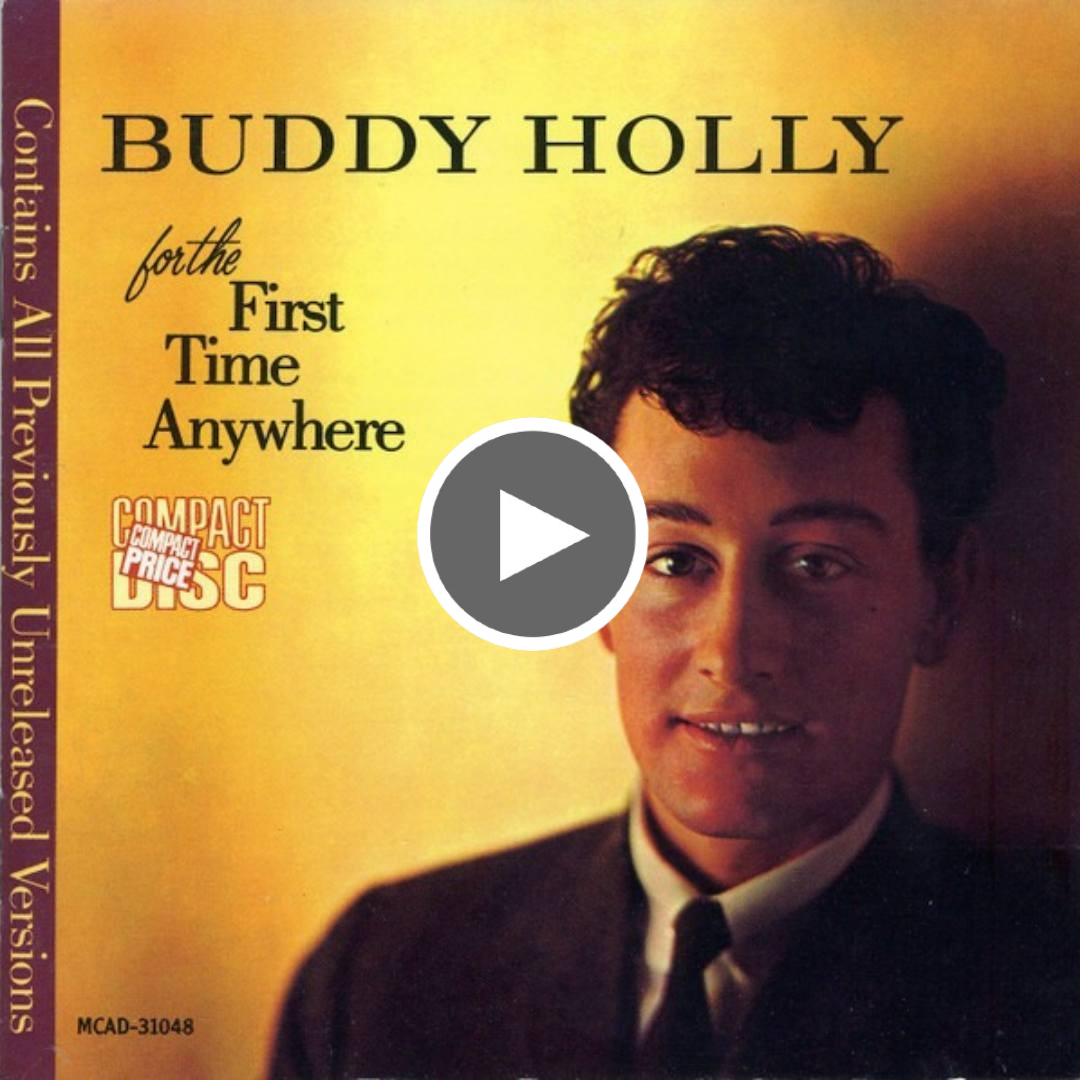 Buddy Holly Crying Waiting Hoping – Love Your Day