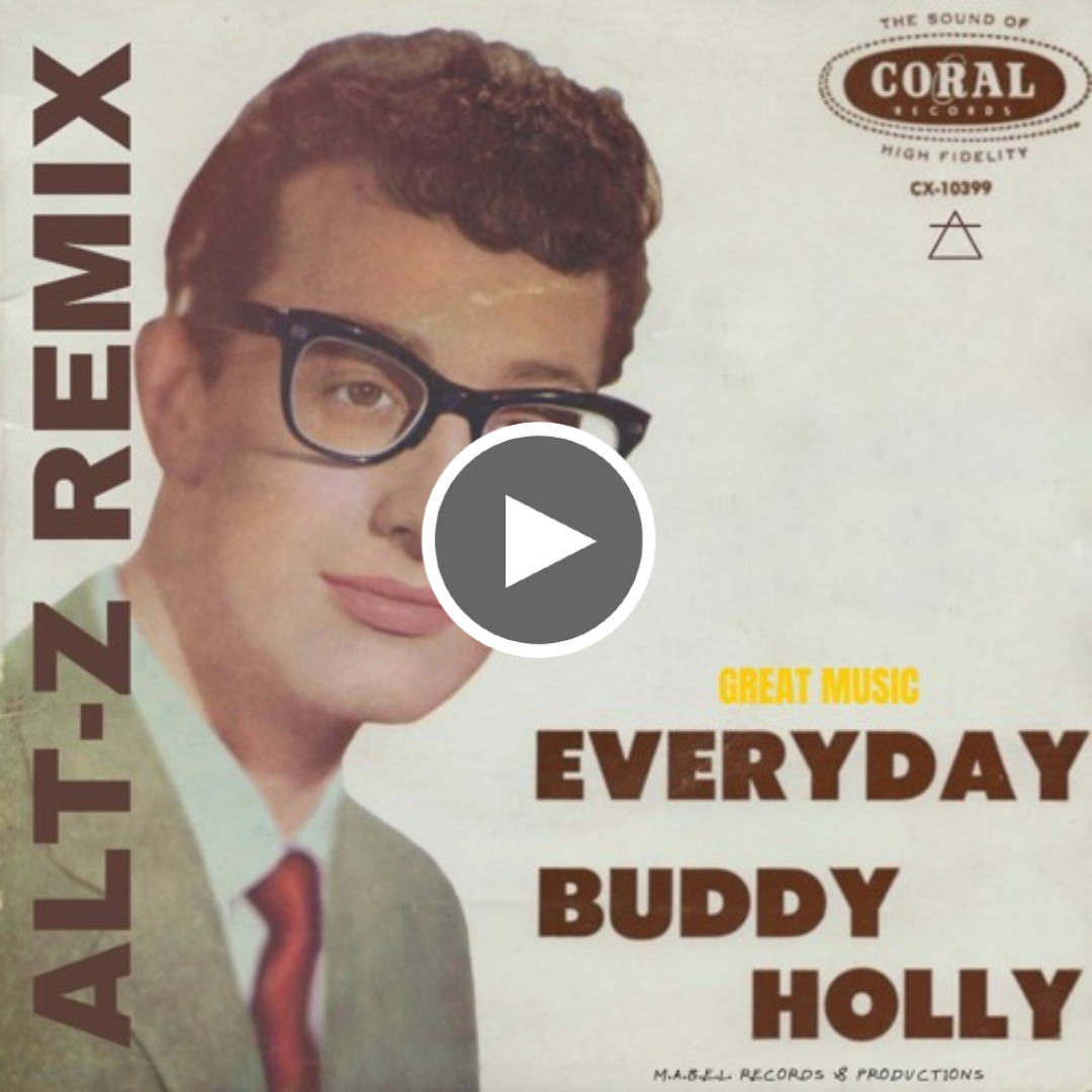 Buddy Holly – Every Day – Love Your Day